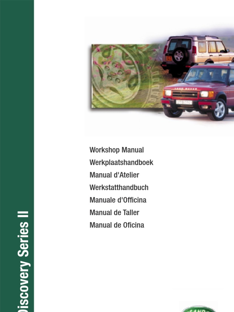 Discovery Series II Workshop Manual - 3rd Edition | PDF | Vehicle Parts ...