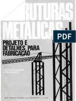 Arthur Ferreira Dos Santos - Estruturas Metálicas Projeto e Detalhes para Fabricação - 1 Edição