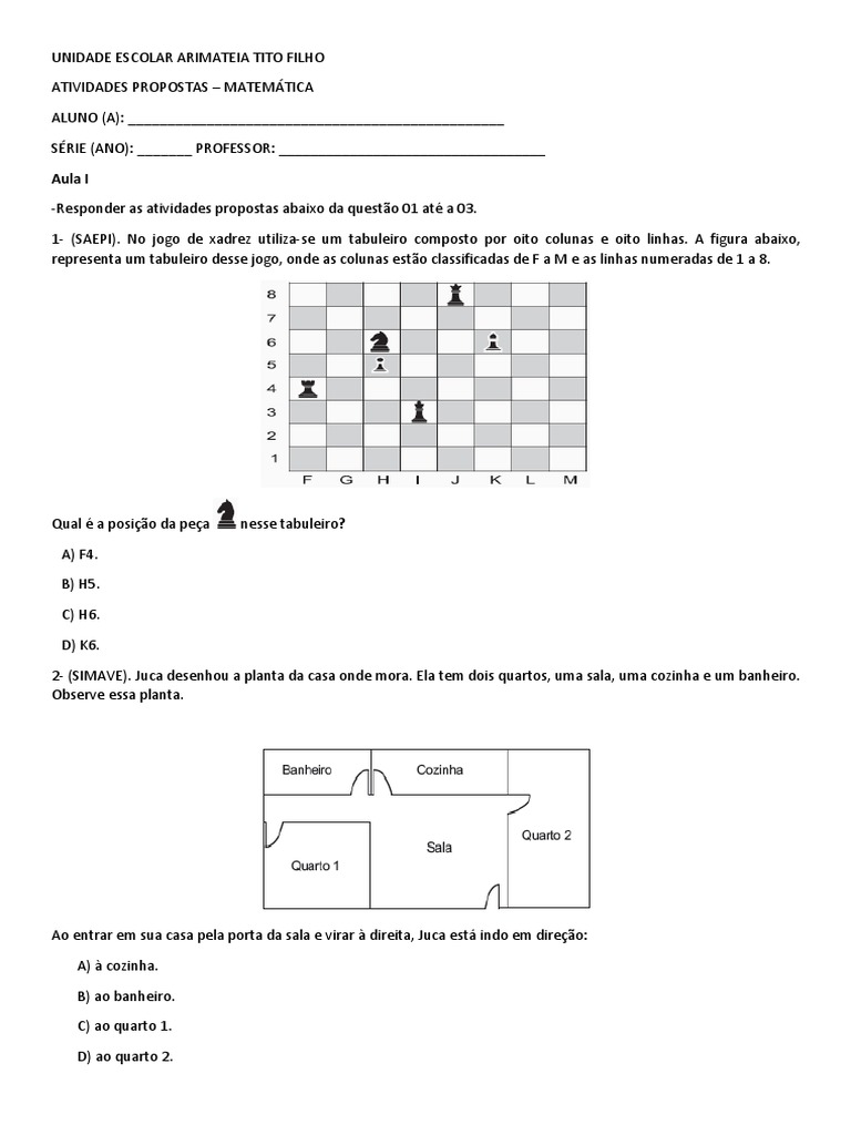 1)Observe a imagem do tabuleiro de Xadrez abaixo : A)Na posição A1
