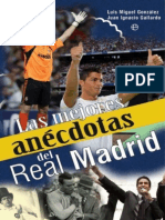 Las Mejores Anecdotas Del Real Madrid Luis Miguel Gonzalez