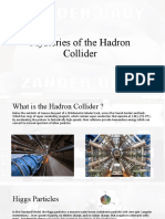 Mysteries of The Hadron Collider