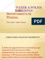 Como Fazer e Calcular A Folha de Pagamento