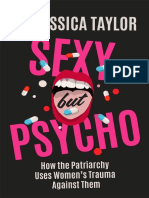 DR Jessica Taylor - Sexy But Psycho - How The Patriarchy Uses Women's Trauma Against Them (2022, Hachette UK) - Libgen - Li