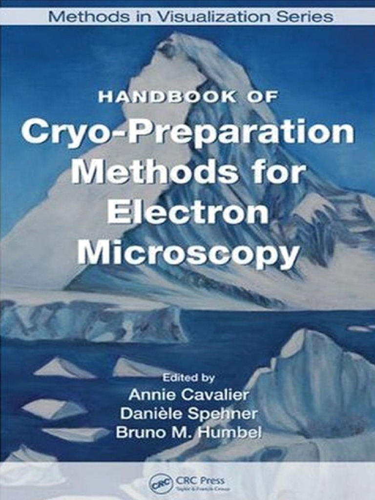 Handbook of Cryo-Preparation Methods For Electron Microscopy (Methods ...
