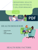 Health Behaviors, Health Risk Factors and Physical Activity (Pa) Performance