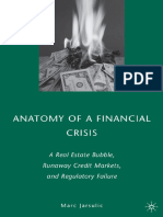 Marc Jarsulic (Auth.) - Anatomy of A Financial Crisis - A Real Estate Bubble, Runaway Credit Markets, and Regulatory Failure-Palgrave Macmillan US (2010)