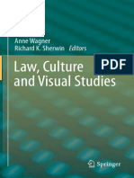 Law, Culture and Visual Studies: Anne Wagner Richard K. Sherwin Editors