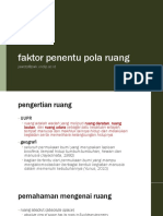 Faktor Penentu Pola Ruang