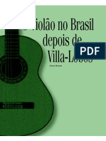 O violão no Brasil depois de Villa-Lobos FÁBIO ZANON