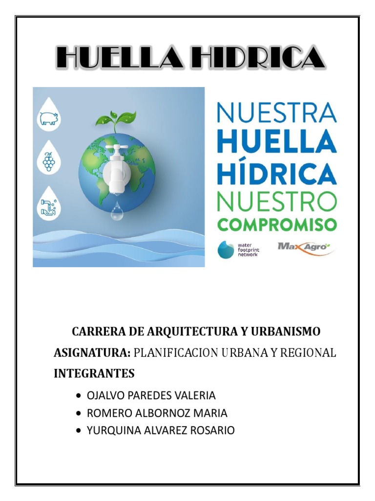 Informe Huella Hidrica | PDF | Agua | Riego