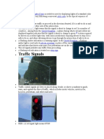 Traffic Lights Alternate The Right of Way Accorded To Users by Displaying Lights of A Standard Color