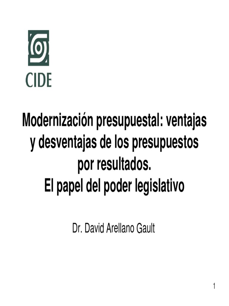 Presentación DR David Arellano Gault CIDE | PDF | Presupuesto | Burocracia