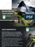 Machu Picchu, maravilla descubierta