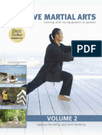 Effective Martial Arts - Training With No Equipment or Partner Vol 2 - Ageless Flexibility and Joint Mobility