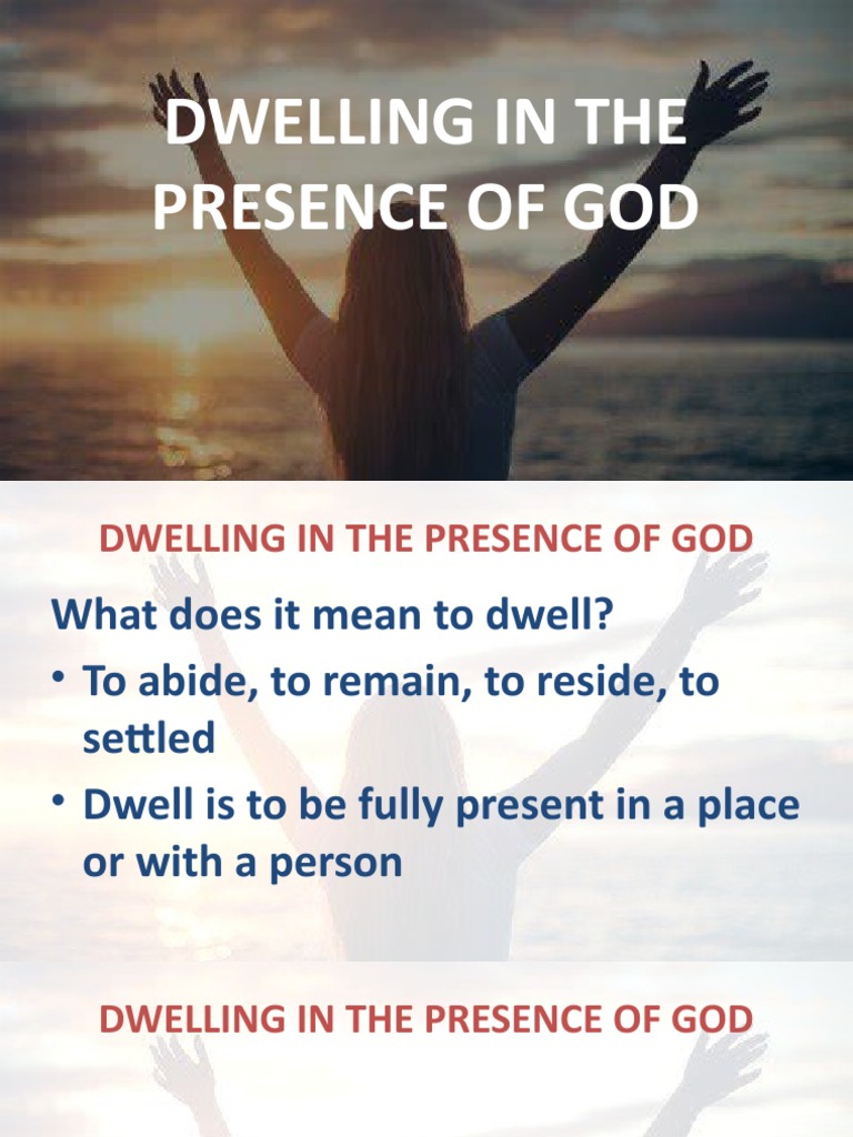 Dwelling in The Presence of God PDF