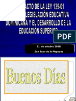 El Impacto de La Ley 139-01 Sobre La Legislacion Educativa Dominicana y El Desarrollo de La Educacion Superior