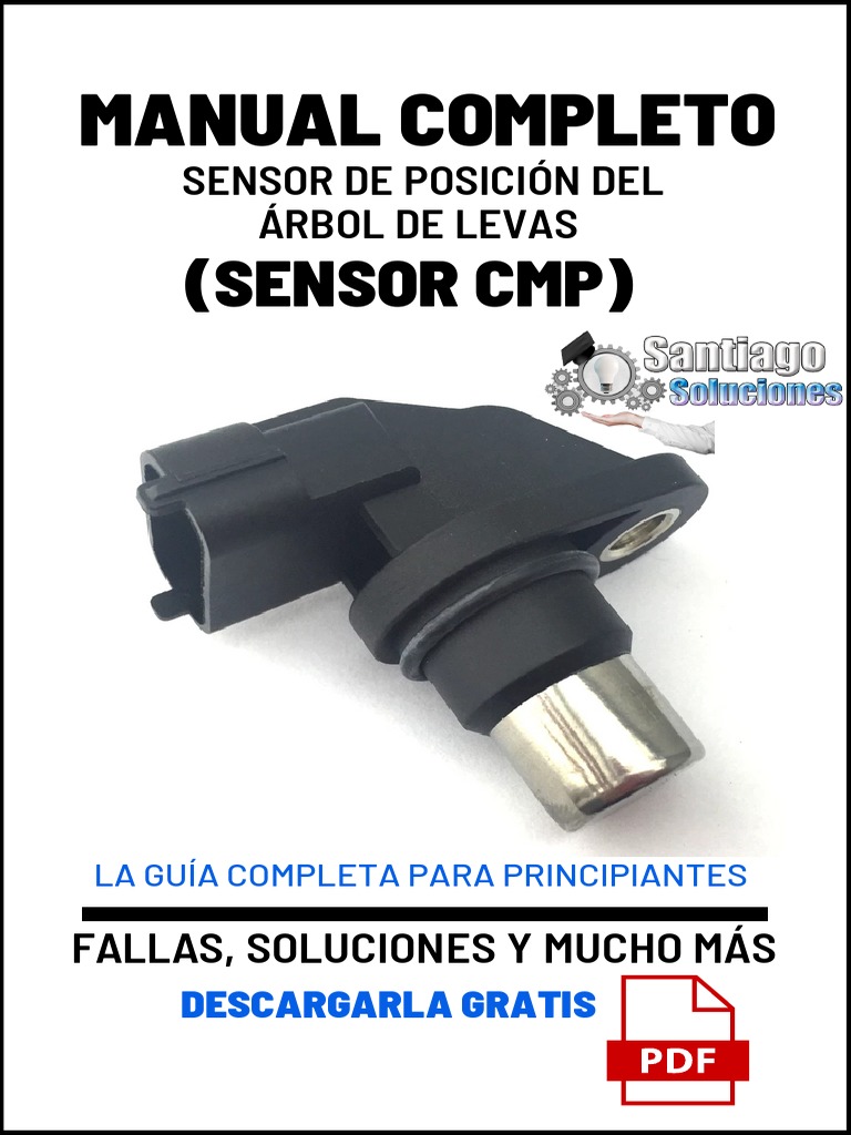 Guía Sensor Árbol Levas: Fallas y Soluciones | PDF | Motor de ...