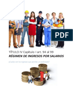 TÍTULO IV Capítulo I Art. 94 Al 99 RÉGIMEN DE INGRESOS POR SALARIOS