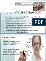 Organic Spectroscopy: The Field of Organic Identification Aims To Answer These Questions.