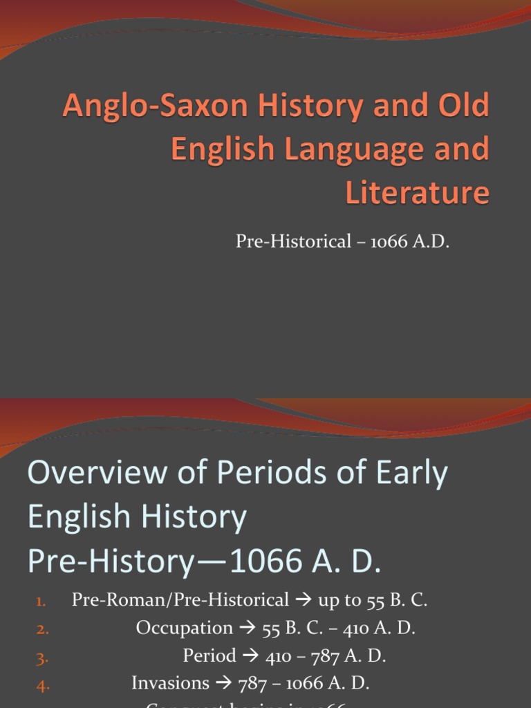 Anglo Saxon Old English History and Literature 1 | PDF | Anglo Saxons