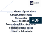 Ejemplifica Situaciones de Negociación y Aplica Conceptos Del Método - 201303601 - Carlos Alberto López Chávez