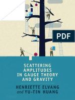 Henriette Elvang, Yu-Tin Huang - Scattering Amplitudes in Gauge Theory and Gravity-Cambridge University Press (2015) - 1