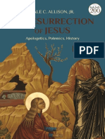 The Resurrection of Jesus Apologetics - Polemics - History - Jr. - Dale C. Allison