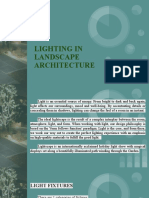 LIGHTING IN LANDSCAPE ARCHITECTURE: TECHNIQUES AND DESIGN STYLES