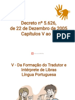 Slide Decreto 5626 de 22 de Dezembro de 2005
