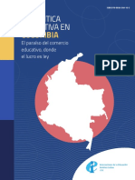 Internacional de La Educación América Latina. (2020) - La Política Educativa en Colombia. El Paraíso Del Comercio Educativo Donde El Lucro Es Ley