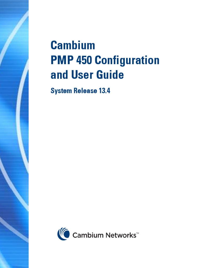 PMP 450 Configuration and User Guide 13 4 | PDF | Radius | Copyright