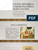 Evolucion Historia de La Medicina Fisica y La Rehabilitacionn