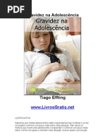 Gravidez na Adolescência - Tiago Effting-www.LivrosGratis