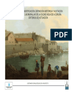 Estudio de Identificación, Definición Histórica y Acotación Material de Las Murallas de La Ciudad Vieja de A Coruña. Criterios de Actuación.