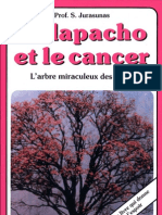 Jurasunas (Prof.) Serge - Le Lapacho Et Le Cancer - L'arbre Miraculeux Des Incas