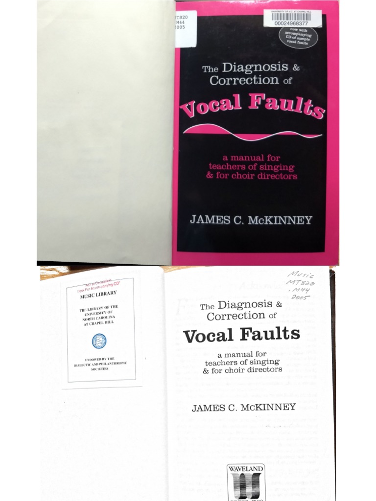 The diagnosis and correction of vocal faults a manual for teachers of