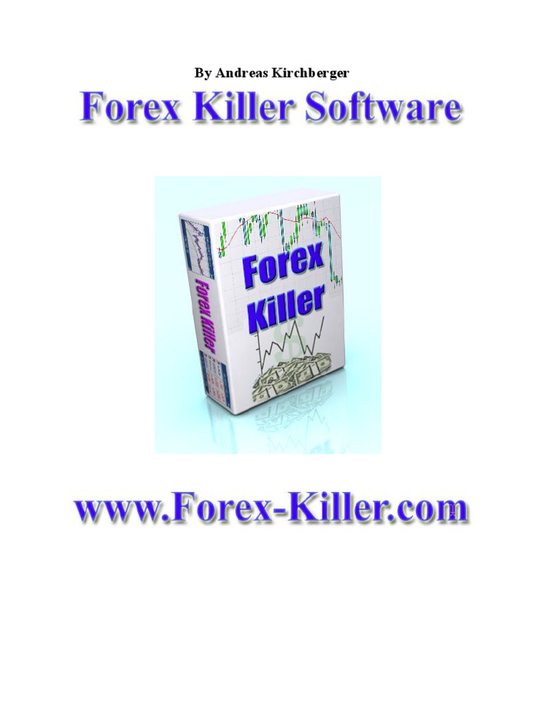 For Ex Killer Instructions Foreign Exchange Market Financial Markets - 
