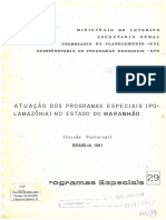 Tombo 114 - 1995 - ATUAÇÃO DOS PROGRAMAS ESPECIAIS (POLAMAZÔNIA) NO ESTADO DO MARANHÃO  VERSÃO PRELIMINAR MINTER-SEPLAN 1981 - Série Programas Especiais 29