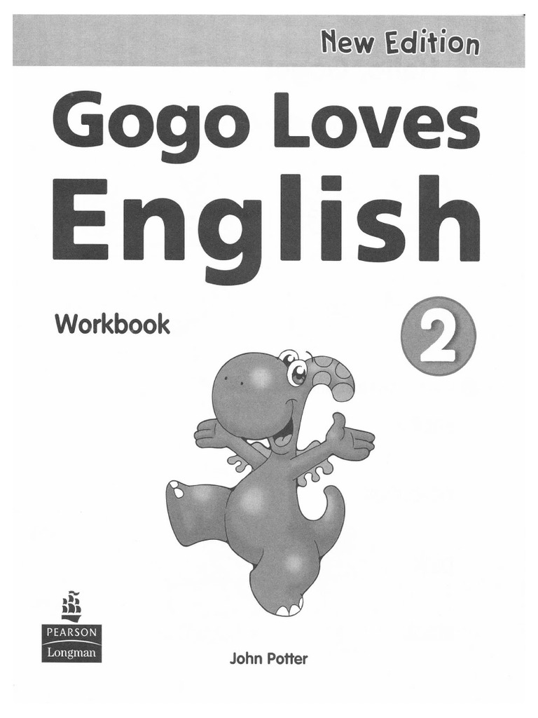 Gogo Loves English 2 Workbook | PDF | Domestic Implements | Home