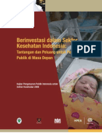 Berinvestasi Dalam Sektor Kesehatan Imdonesia Tantangan Dan Peluang Untuk Pengeluaran Publik Di Masa Depan (Tim Penyusun)