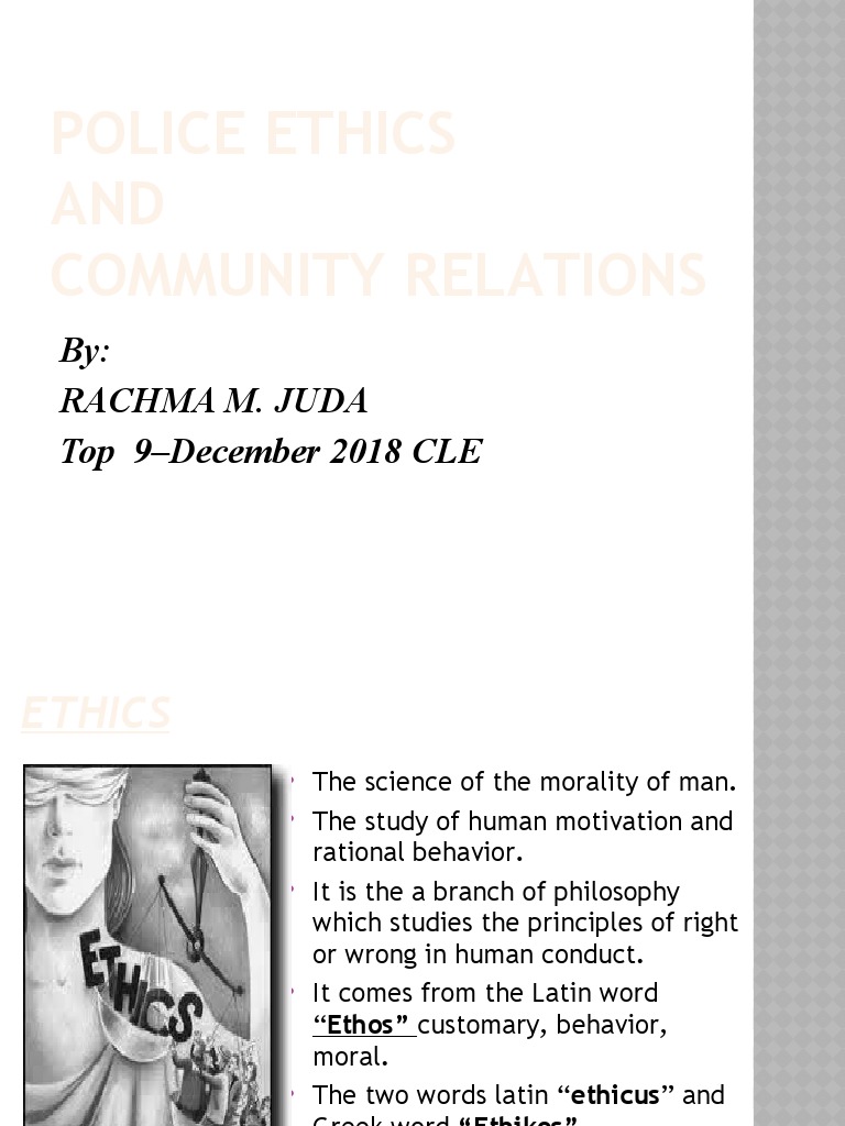 Police Ethics and Community Relations An InDepth Exploration of