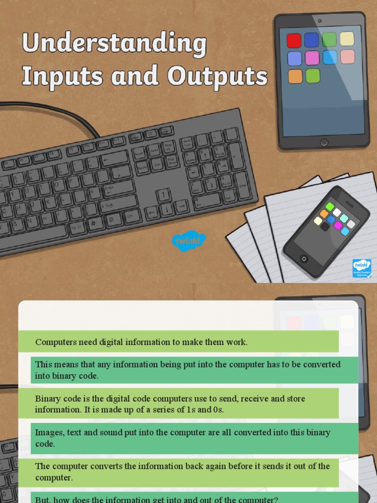 Understanding Computer Inputs and Outputs Powerpoint Ver 2 | PDF ...