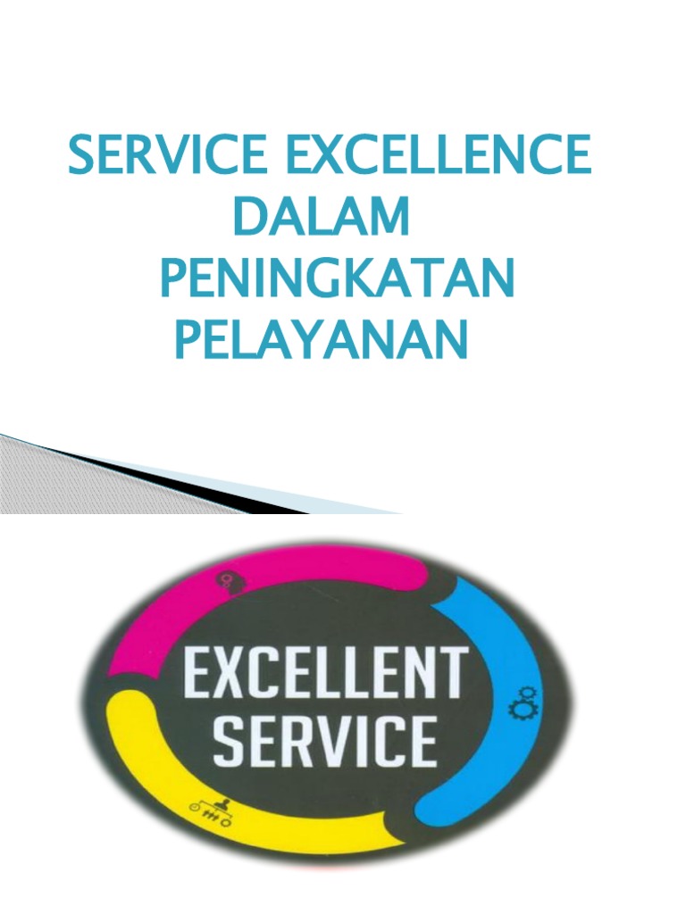 Peningkatan Pelayanan Melalui Service Excellence | PDF | Karier ...