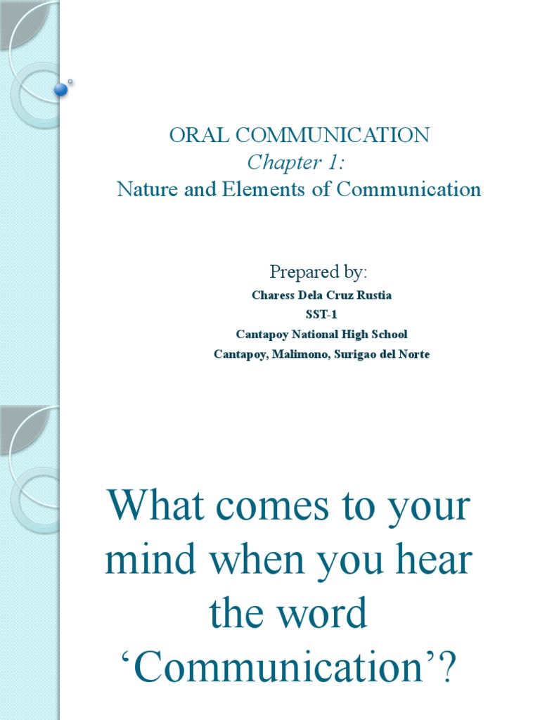 Nature and Elements of Oral Communication | PDF | Communication | Code