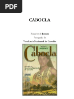 Cabocla (psicografia Vera Lucia Marinzeck de Carvalho - espírito Jussara)