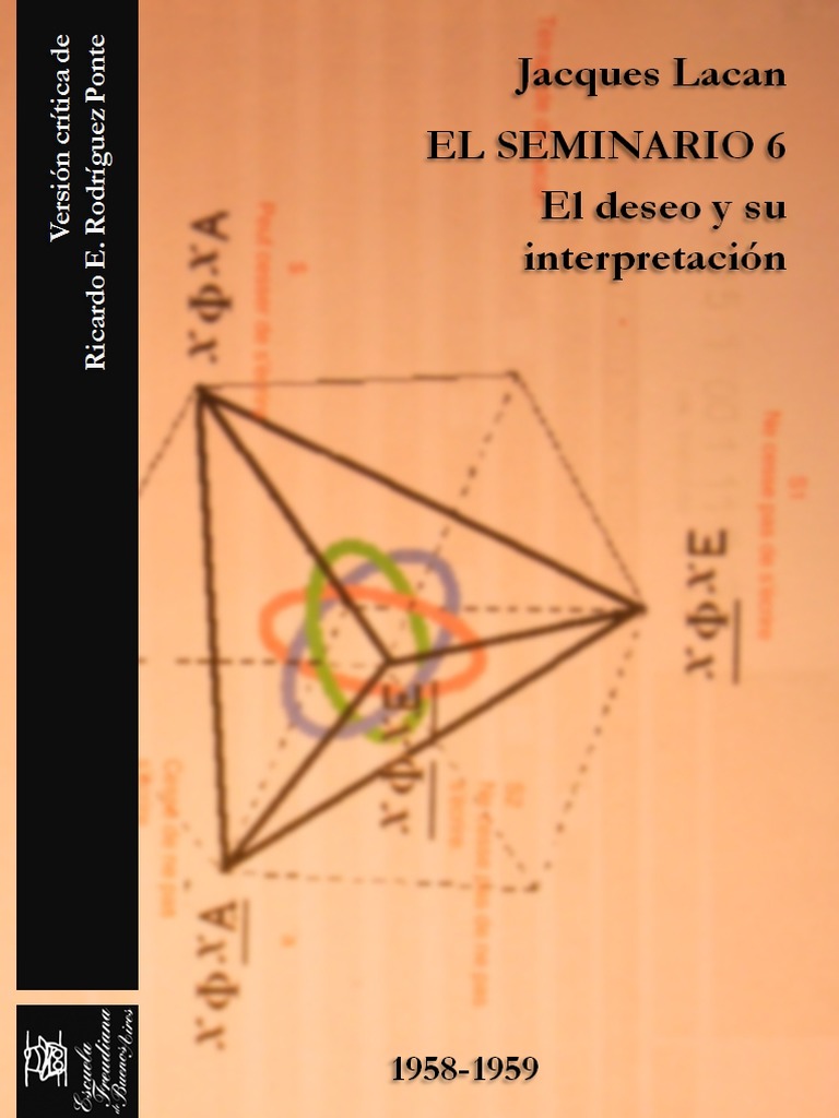 Lacan: El deseo en el Seminario 6 | PDF | Jacques Lacan | Psicoanálisis
