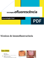 Imuno Uorescência: Imunologia Oral