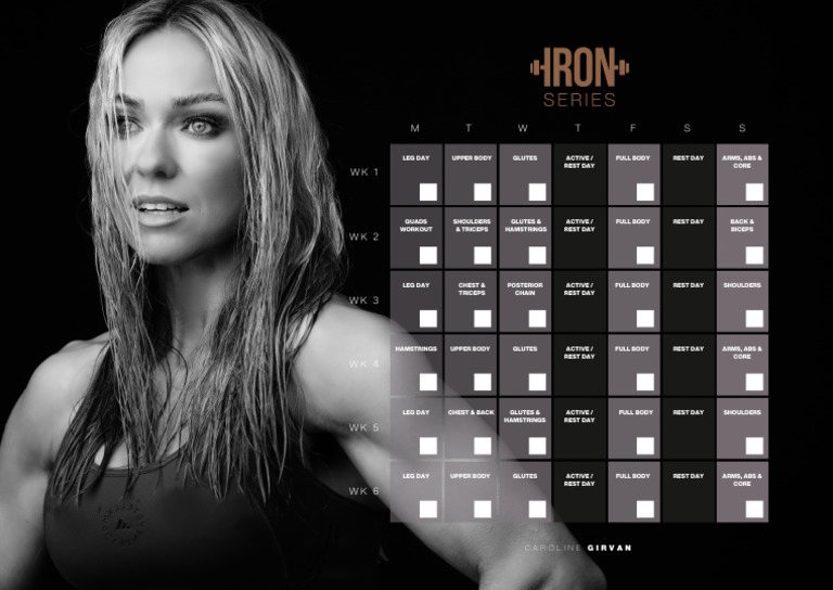 Caroline Girvan Iron Program Guide, Iron 2 calendar! I love the way it's  structured! I like that there's two focused lower and upper body days.