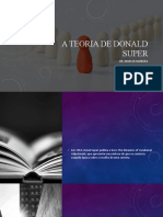 Teoria Do Desenvolvimento de Carreira de Donald Super