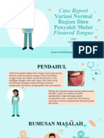Case Report Fissured Tongue: Variasi Normal Bagian Ilmu Penyakit Mulut